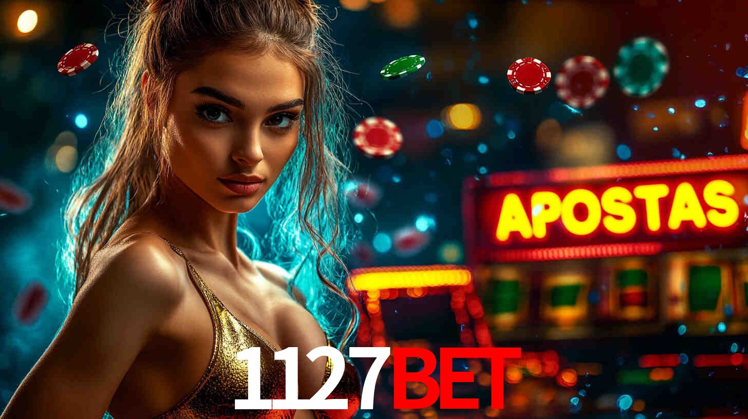 Apostas Esportivas na 1127BET: Um Guia Completo