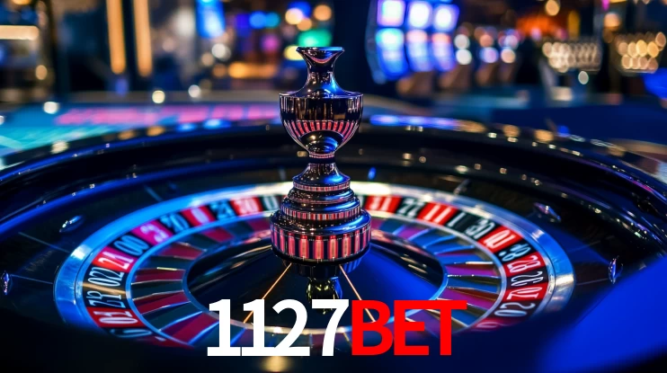 Explore as vantagens do 1127BET: serviço profissional e confiabilidade